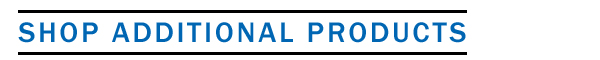 Shop Additional Products